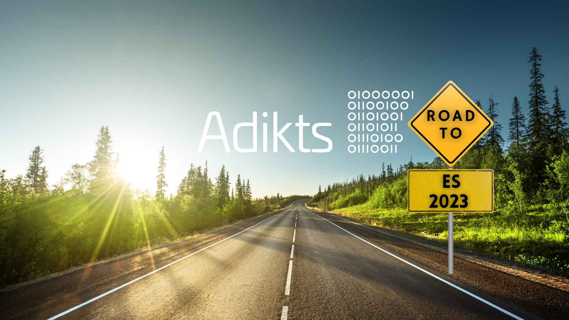 Adikts - Road to ES2023